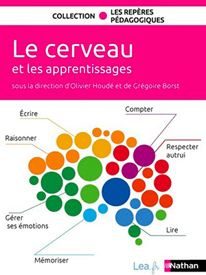 Couverture du livre Le cerveau et les apprentissages, de Olivier Houdé et Grégoire Borst aux éditions Nathan.