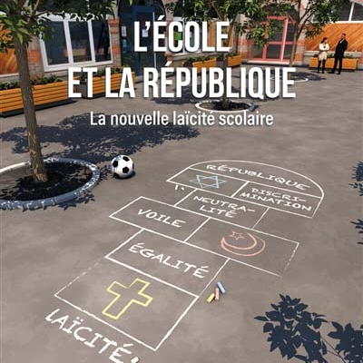 Couverture du livre L’École et la République. La nouvelle laïcité scolaire