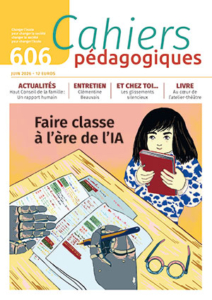 Une du numéro 606, « Faire classe à l’ère de l’IA »