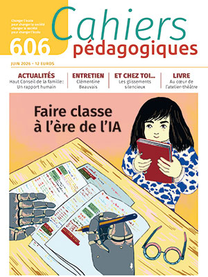 Une du numéro 606, « Faire classe à l’ère de l’IA »
