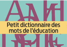 Couverture du HSN n° 55, Petit dictionnaire des mots de l’éducation